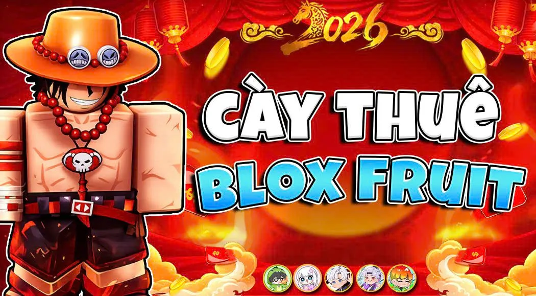 CÀY THUÊ BLOX FRUIT